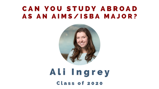 Can you study abroad as an ISBA/AIMS major?